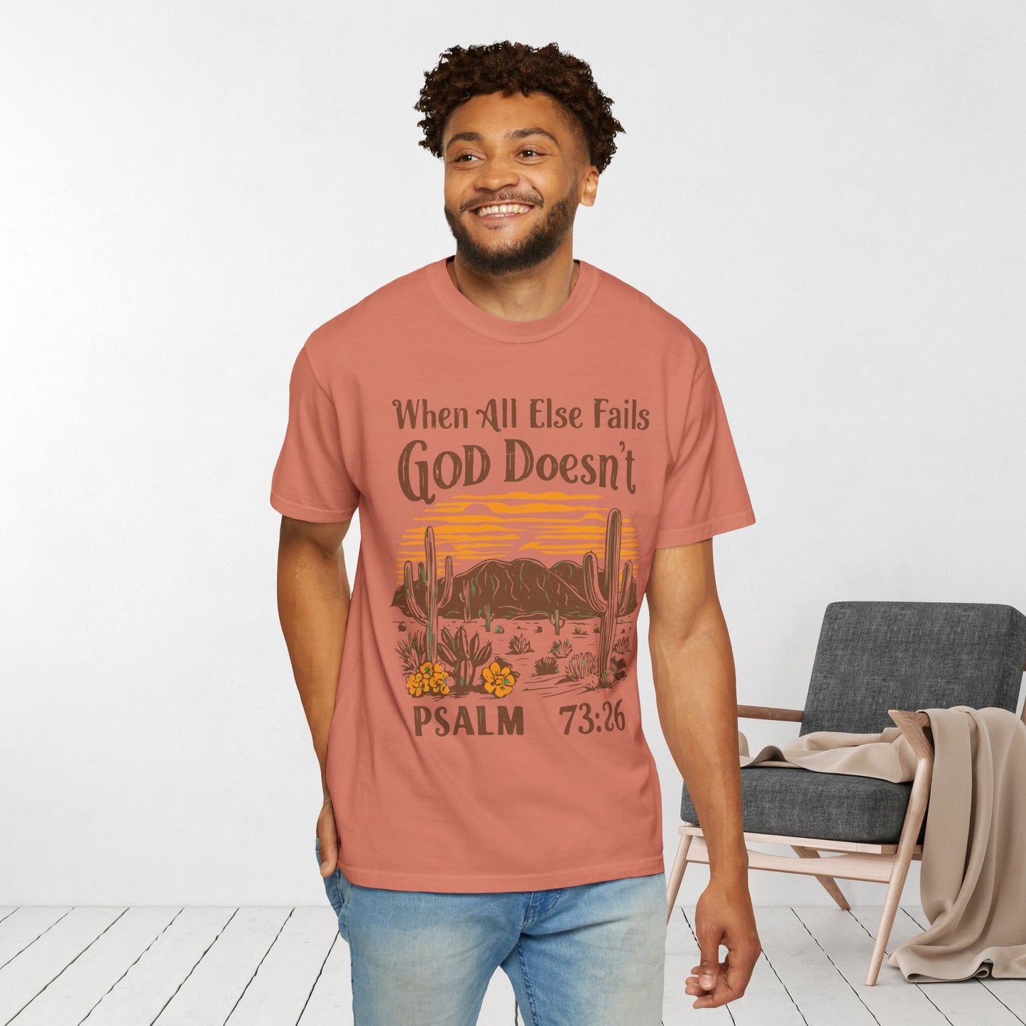 When All Else Fails God Doesn't Comfort Colors Shirt