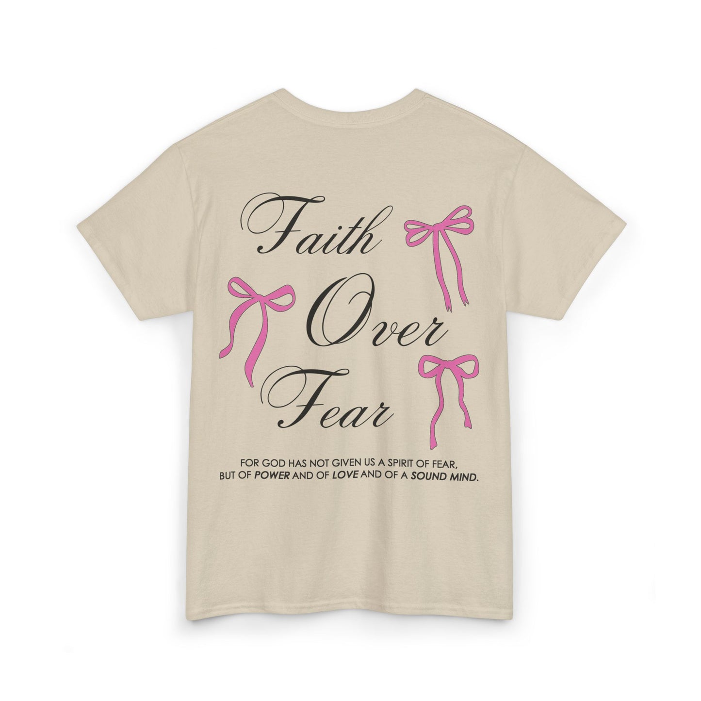 Faith Over Fear Heavy Cotton Tee - 2 Timothy 1:7