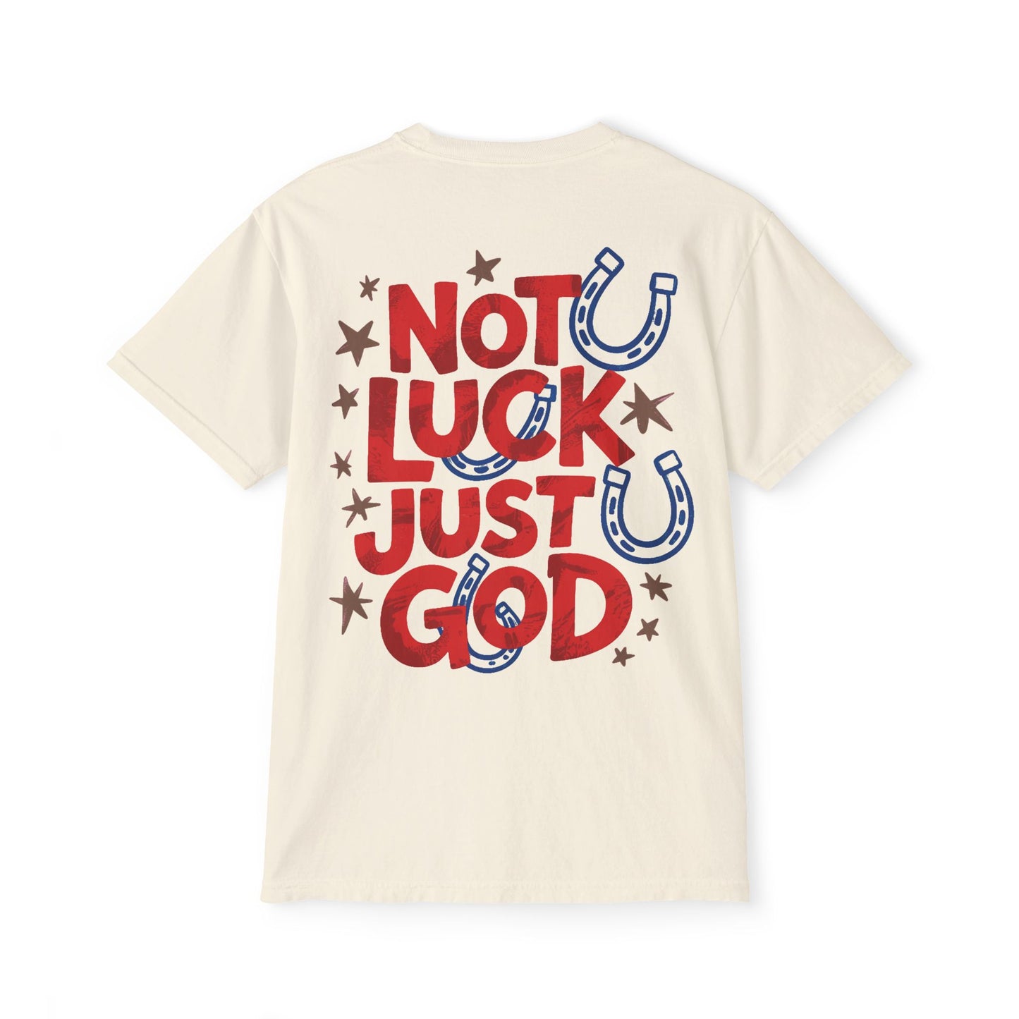 Not Luck Just God Comfort Colors Pocket T-Shirt