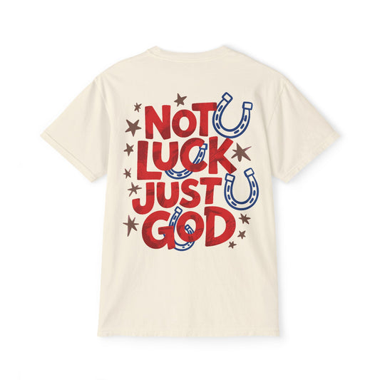 Not Luck Just God Comfort Colors Pocket T-Shirt