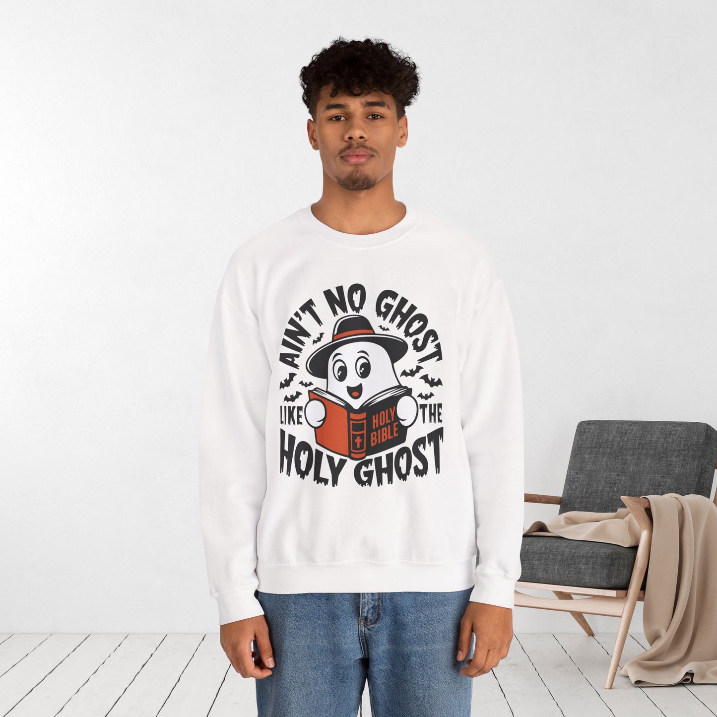 Ain't No Ghost Like The Holy Ghost Sweatshirt