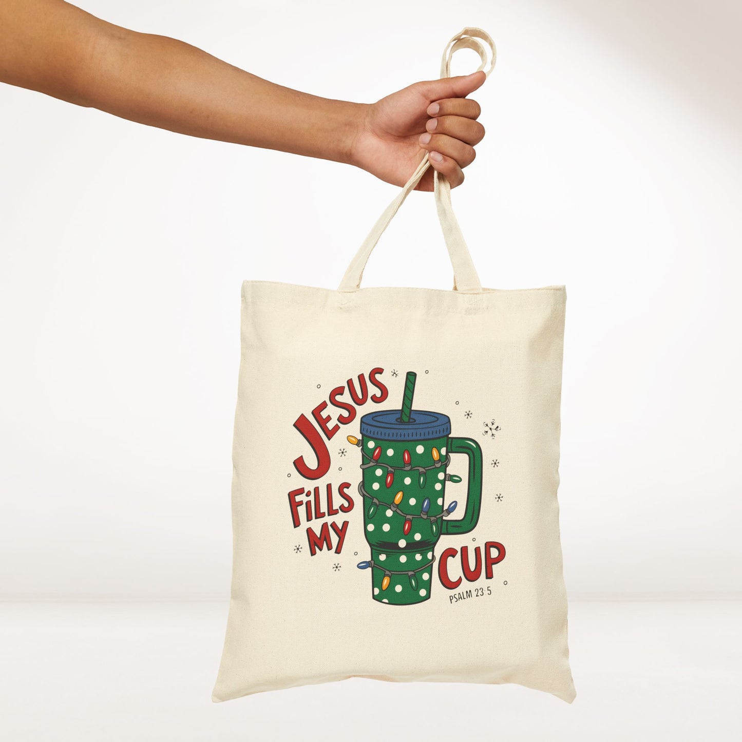 Jesus Fills My Cup Canvas Tote Bag