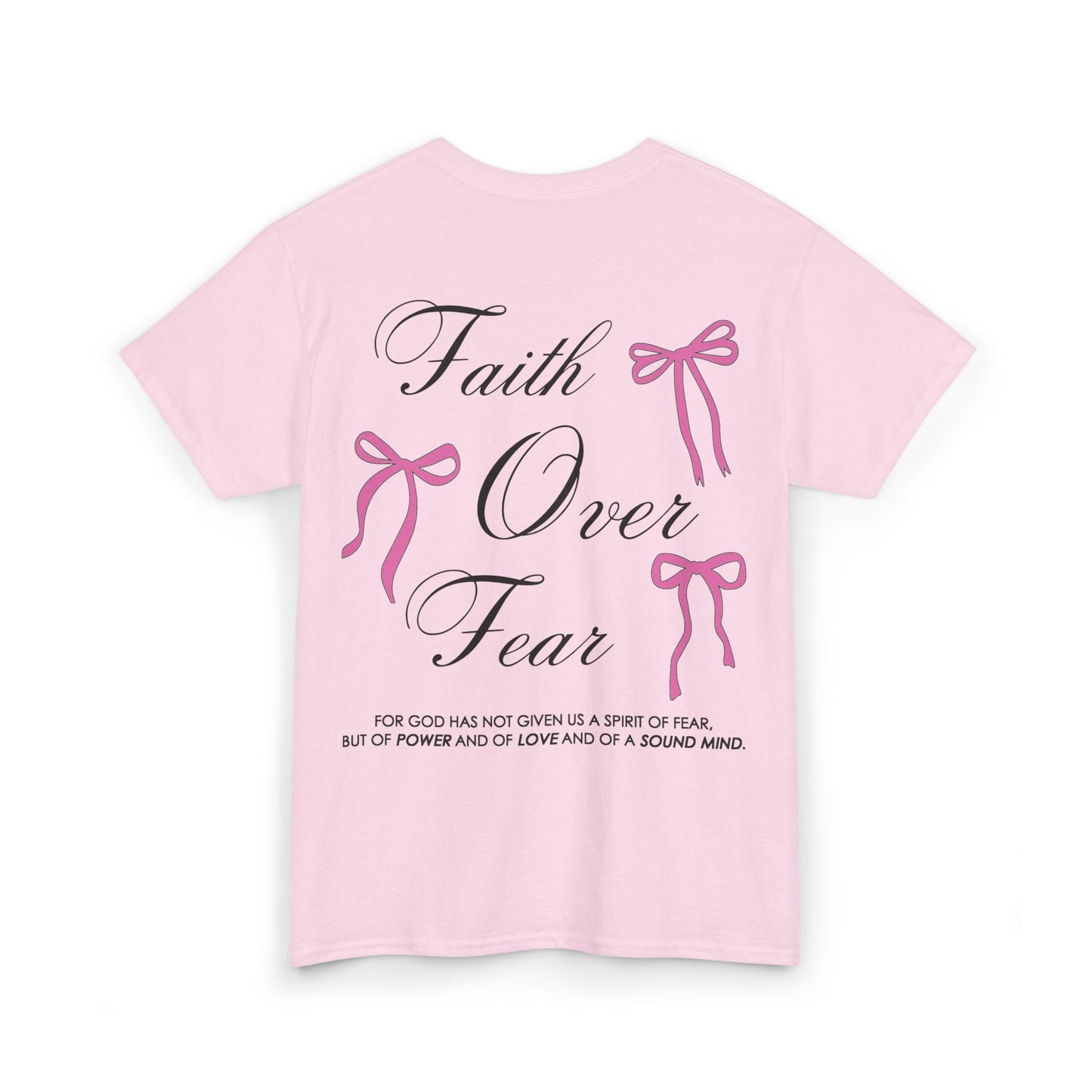 Faith Over Fear Heavy Cotton Tee - 2 Timothy 1:7