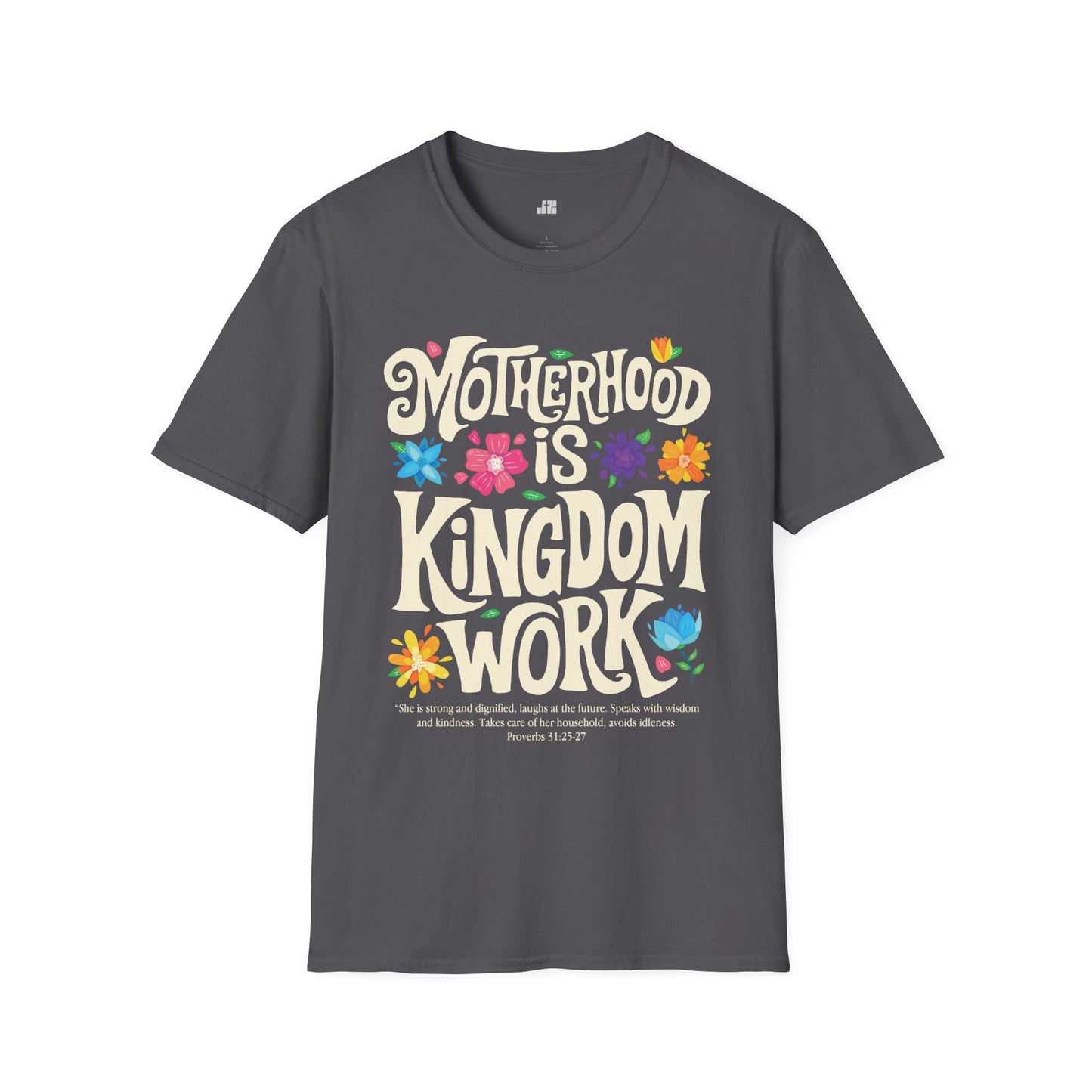 Motherhood is Kingdom Work Softstyle T-shirt