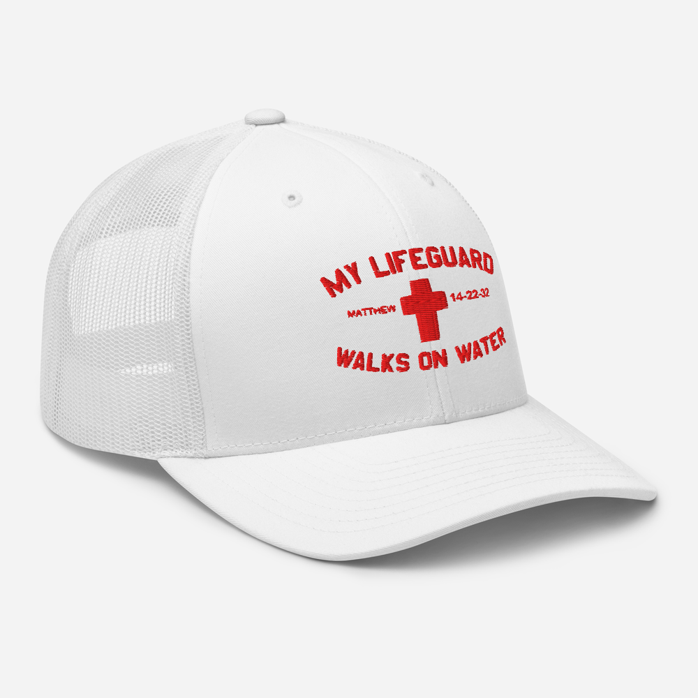 My Lifeguard Walks on Water Snapback Trucker Cap