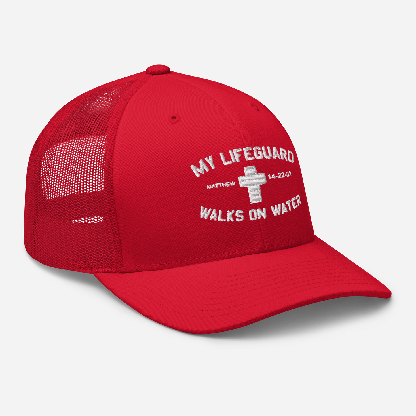 My Lifeguard Walks on Water Snapback Trucker Cap