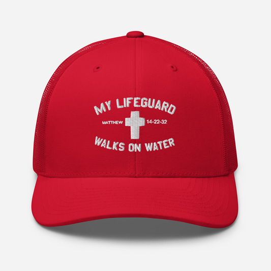 My Lifeguard Walks on Water Snapback Trucker Cap
