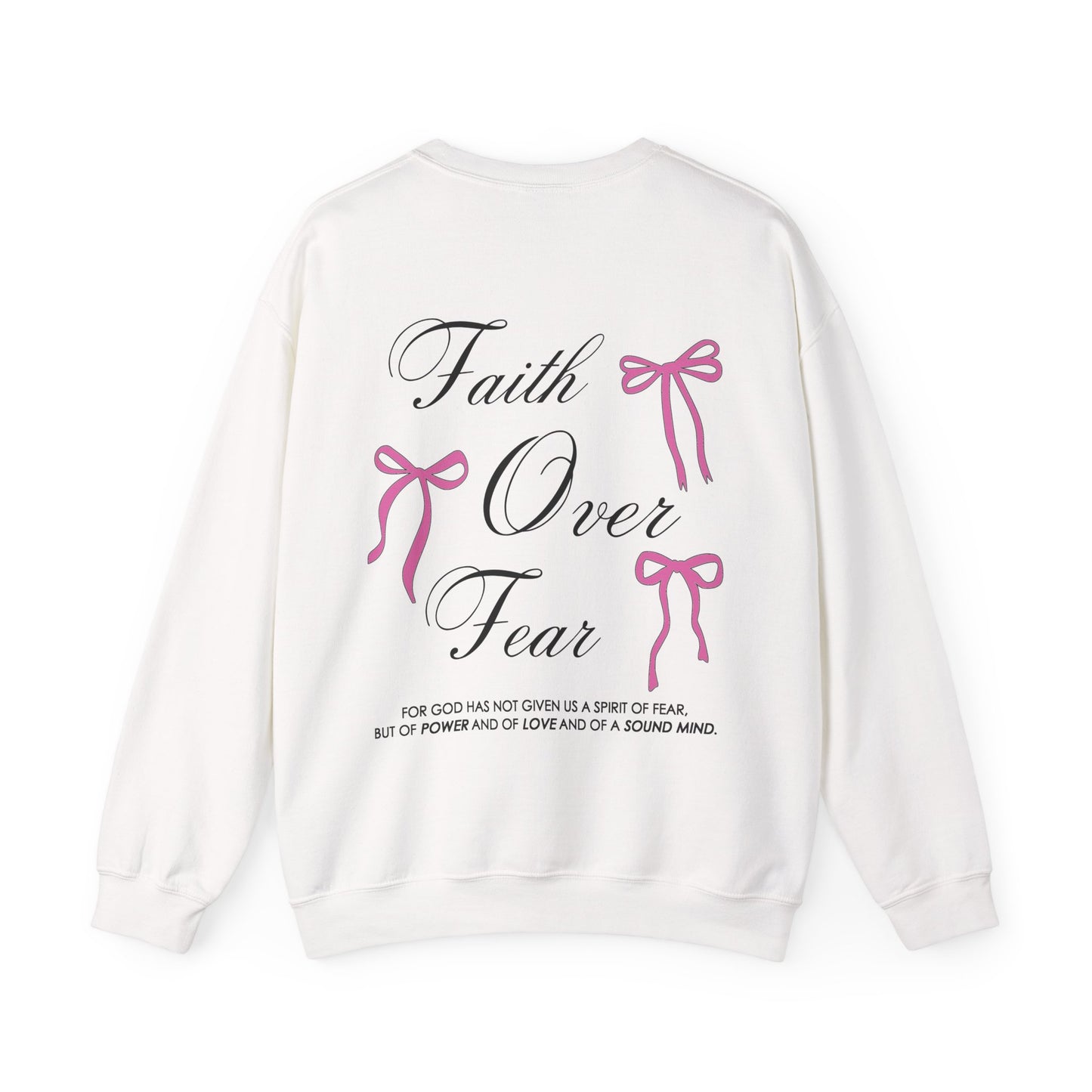 Faith Over Fear Sweatshirt
