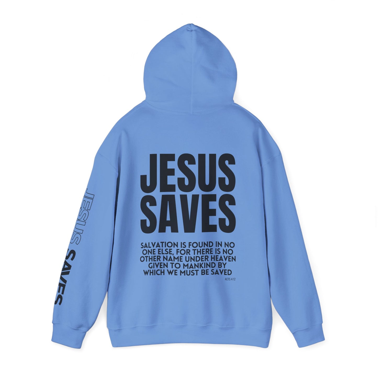 Jesus Saves Hoodie - Acts 4:12 Bible Verse Christian Hoodie
