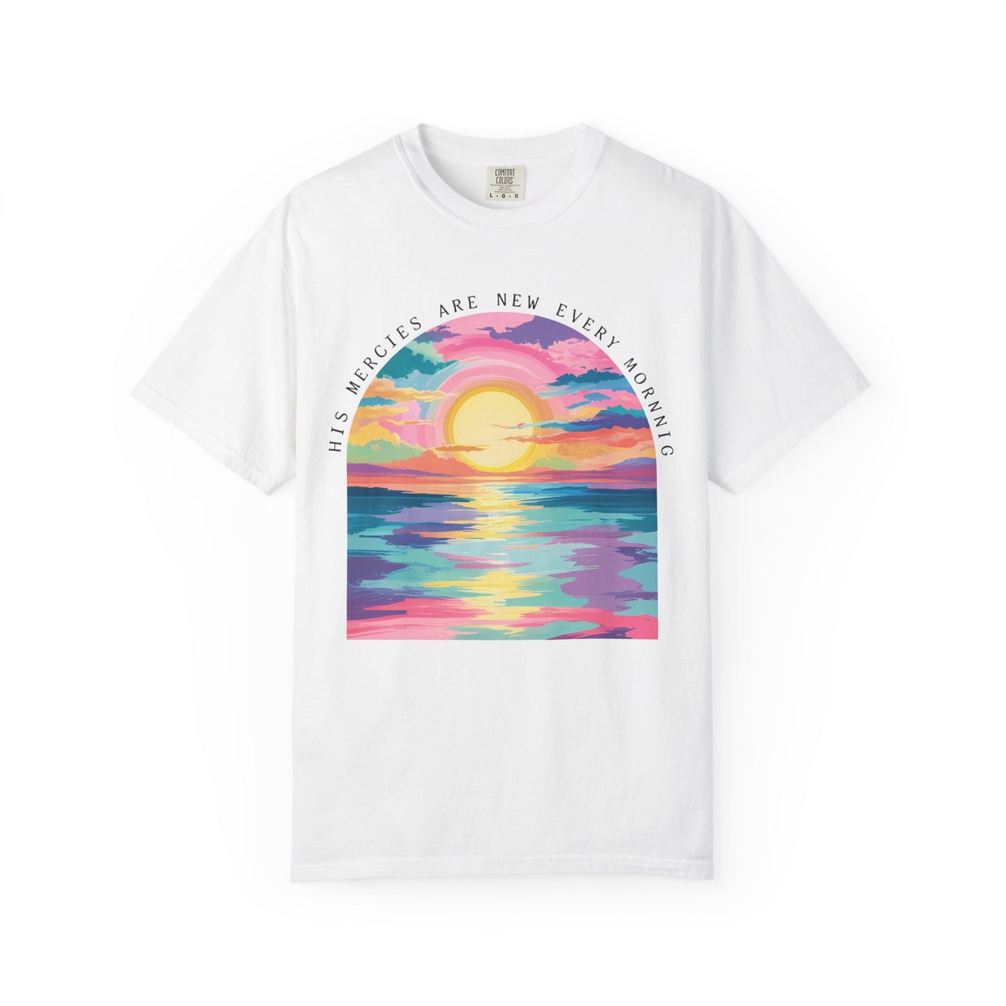 His Mercies Are New Every Morning Comfort Colors Shirt
