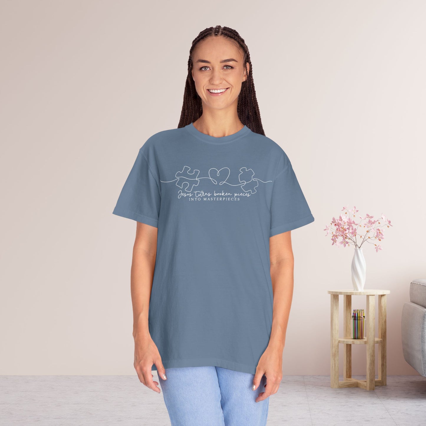 Jesus Turns Broke Pieces Into Masterpieces Comfort Colors Shirt