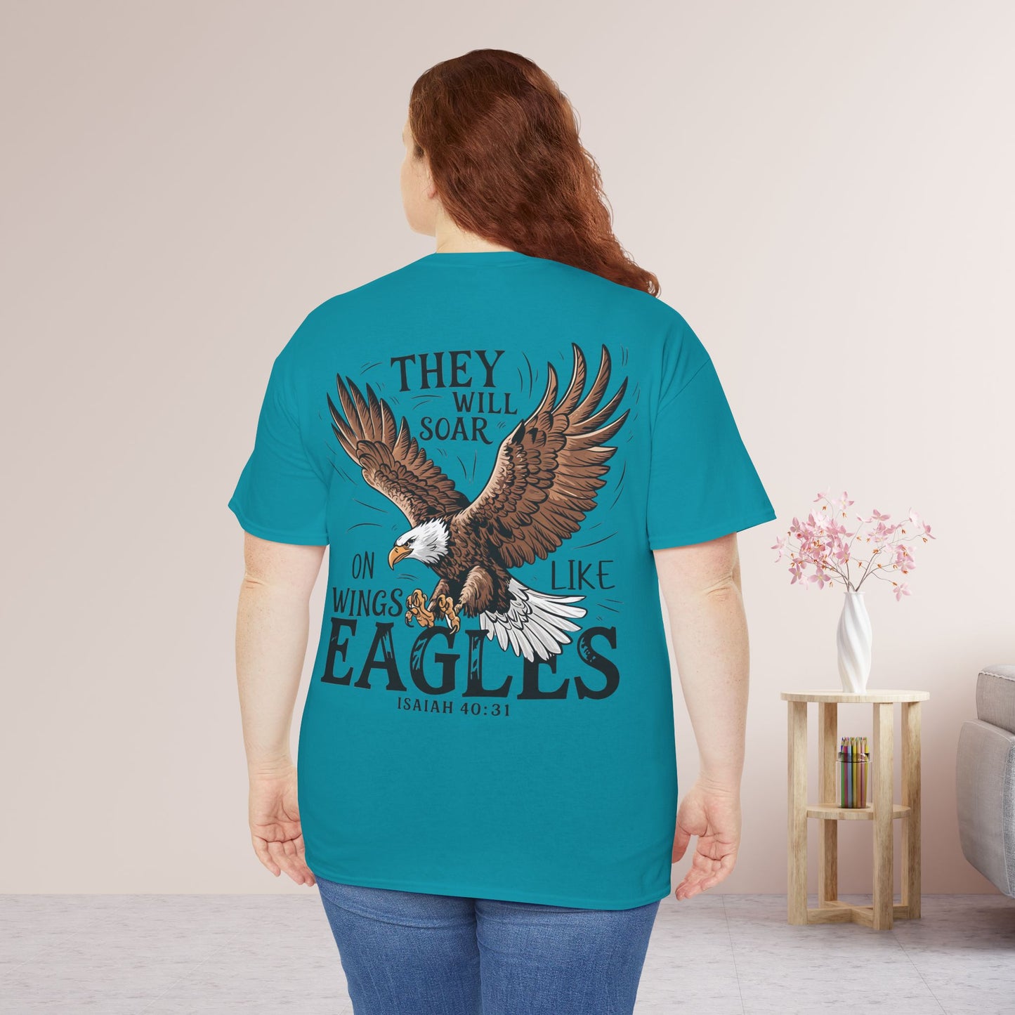They Will Soar on Wings Like Eagles Heavy Cotton Tee