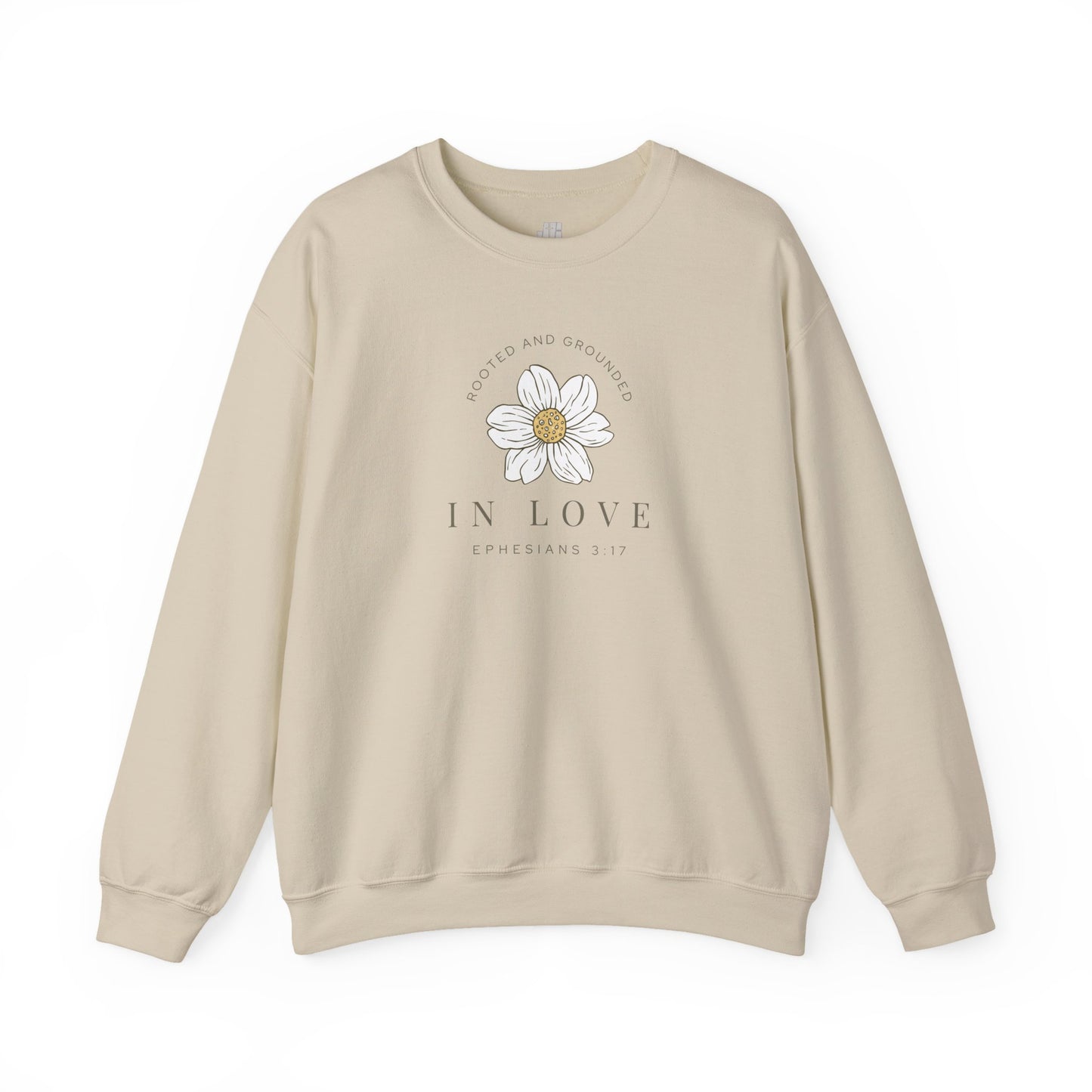 Rooted and Grounded in Love Sweatshirt