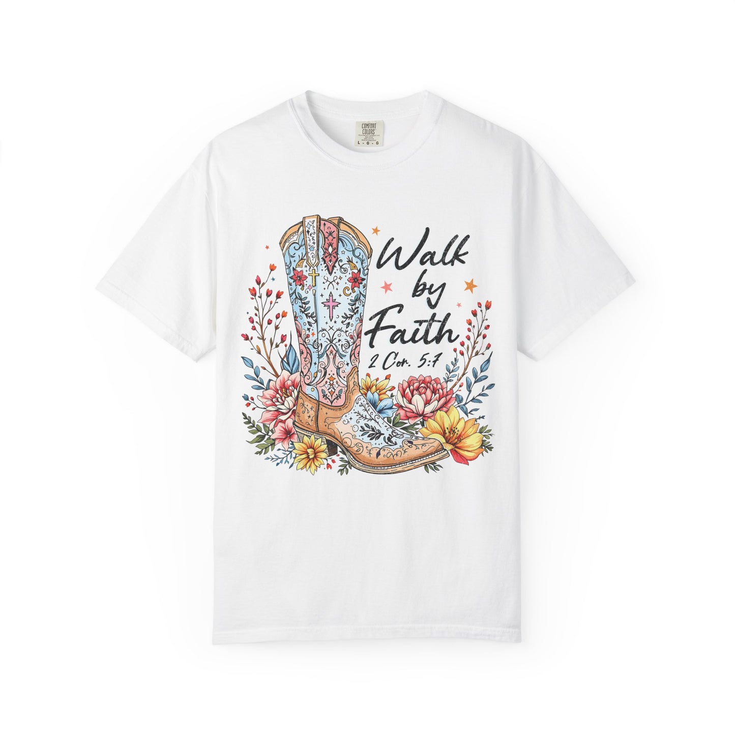 Walk By Faith Comfort Colors Shirt