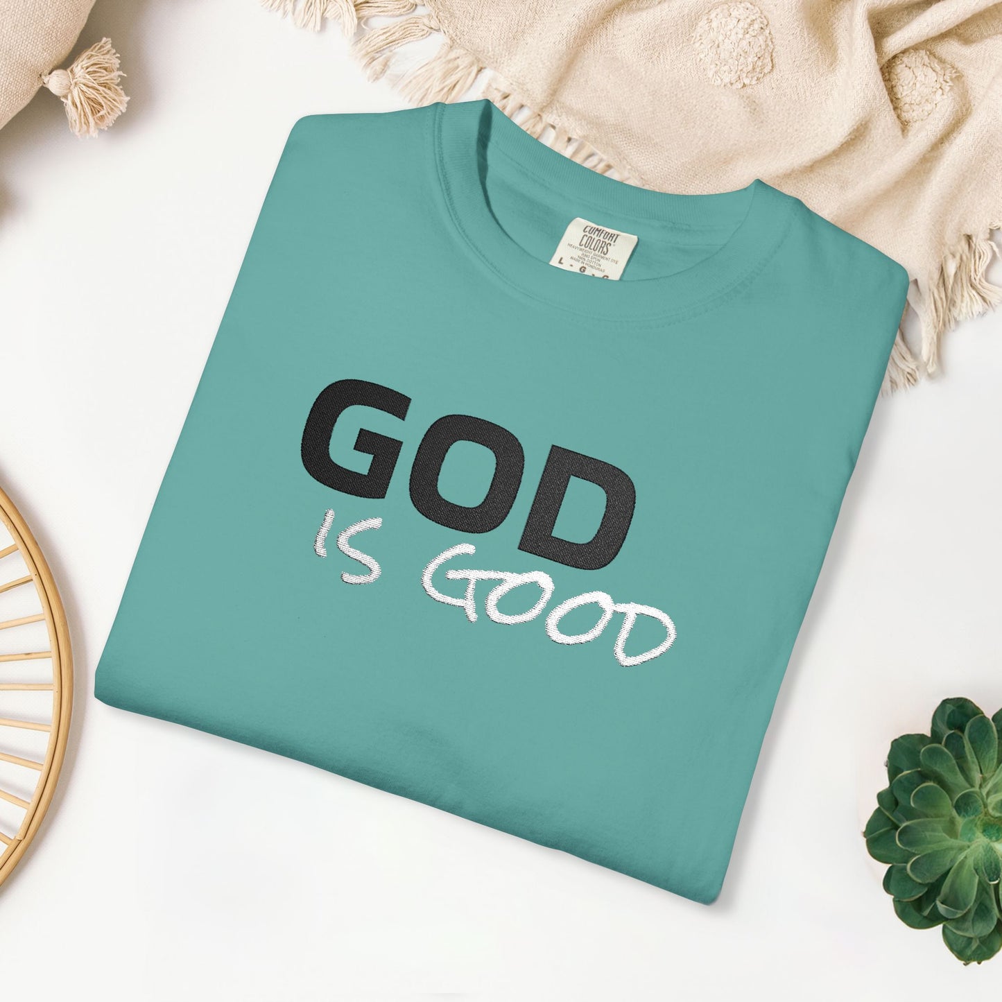Embroidered God is Good Comfort Colors Shirt