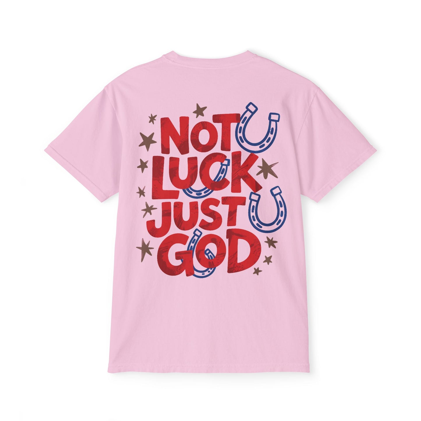 Not Luck Just God Comfort Colors Pocket T-Shirt