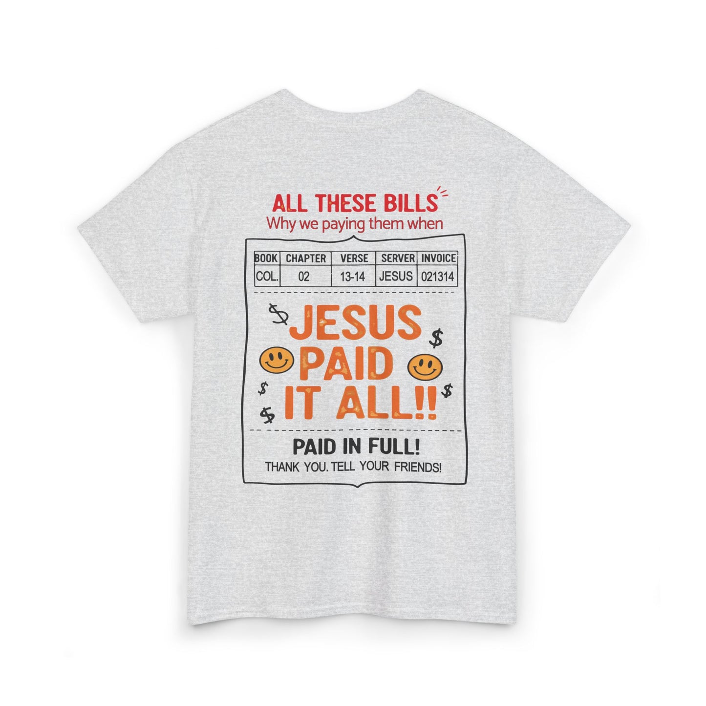 Jesus Paid It All Heavy Cotton Tee