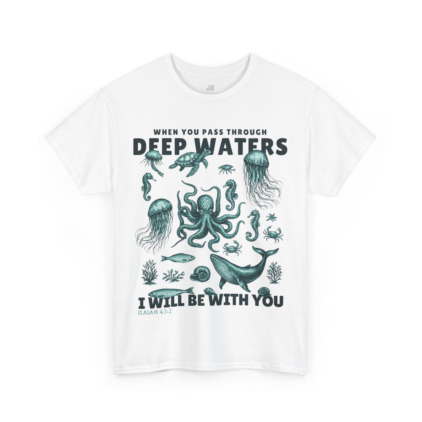 I Will Be With You Heavy Cotton Tee - Isaiah 43:2