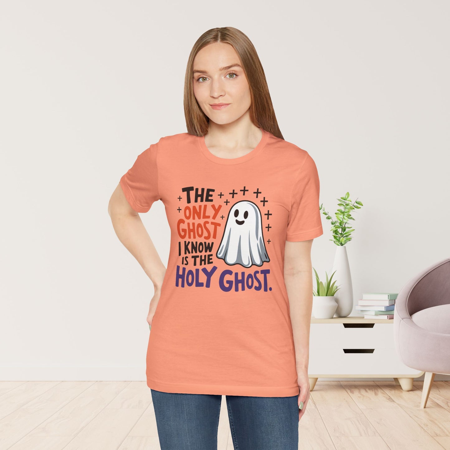The Only Ghost I Know Is The Holy Ghost Soft Cotton Tee - Christian Shirt