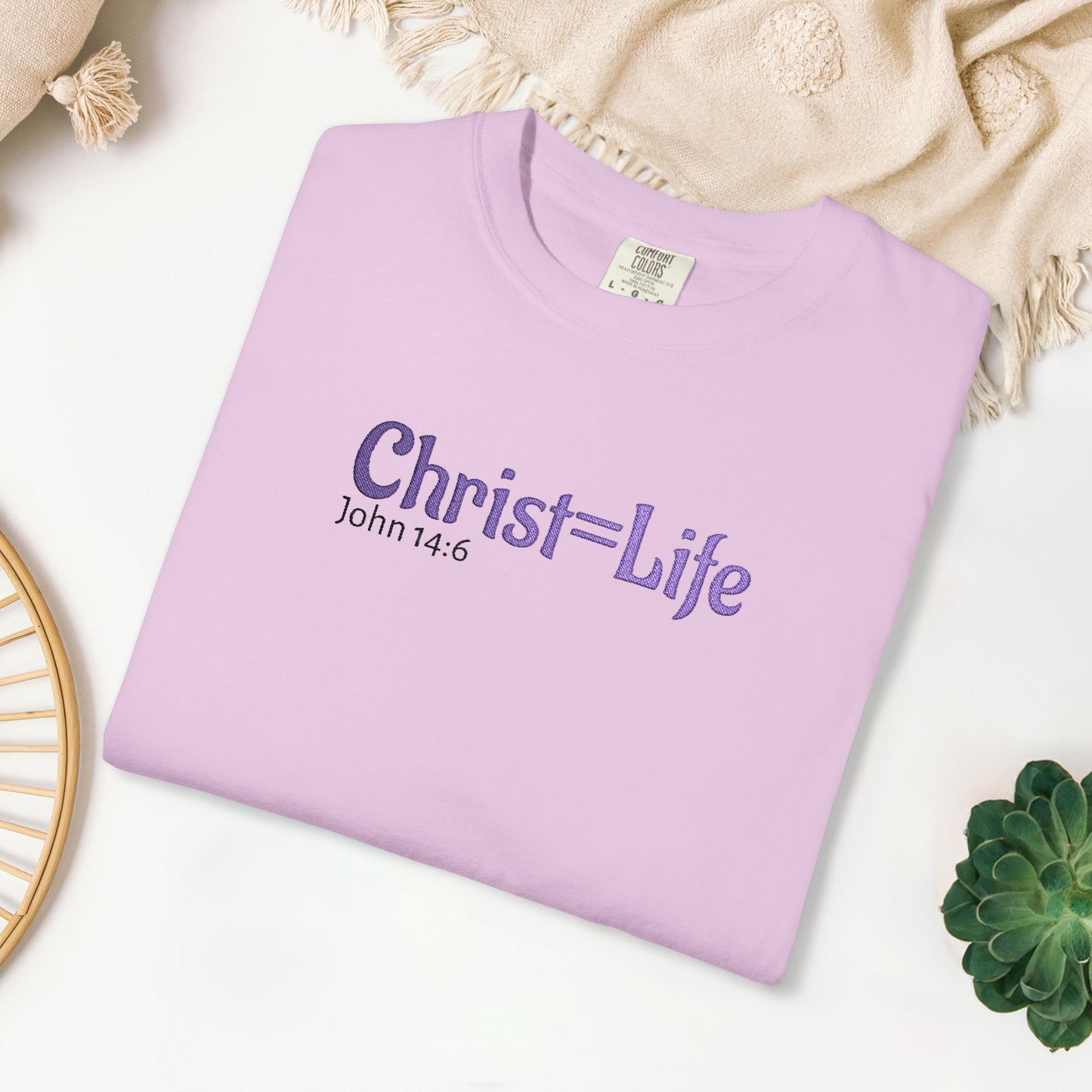 Embroidered Christ = Life - John 14:6 Comfort Colors Shirt