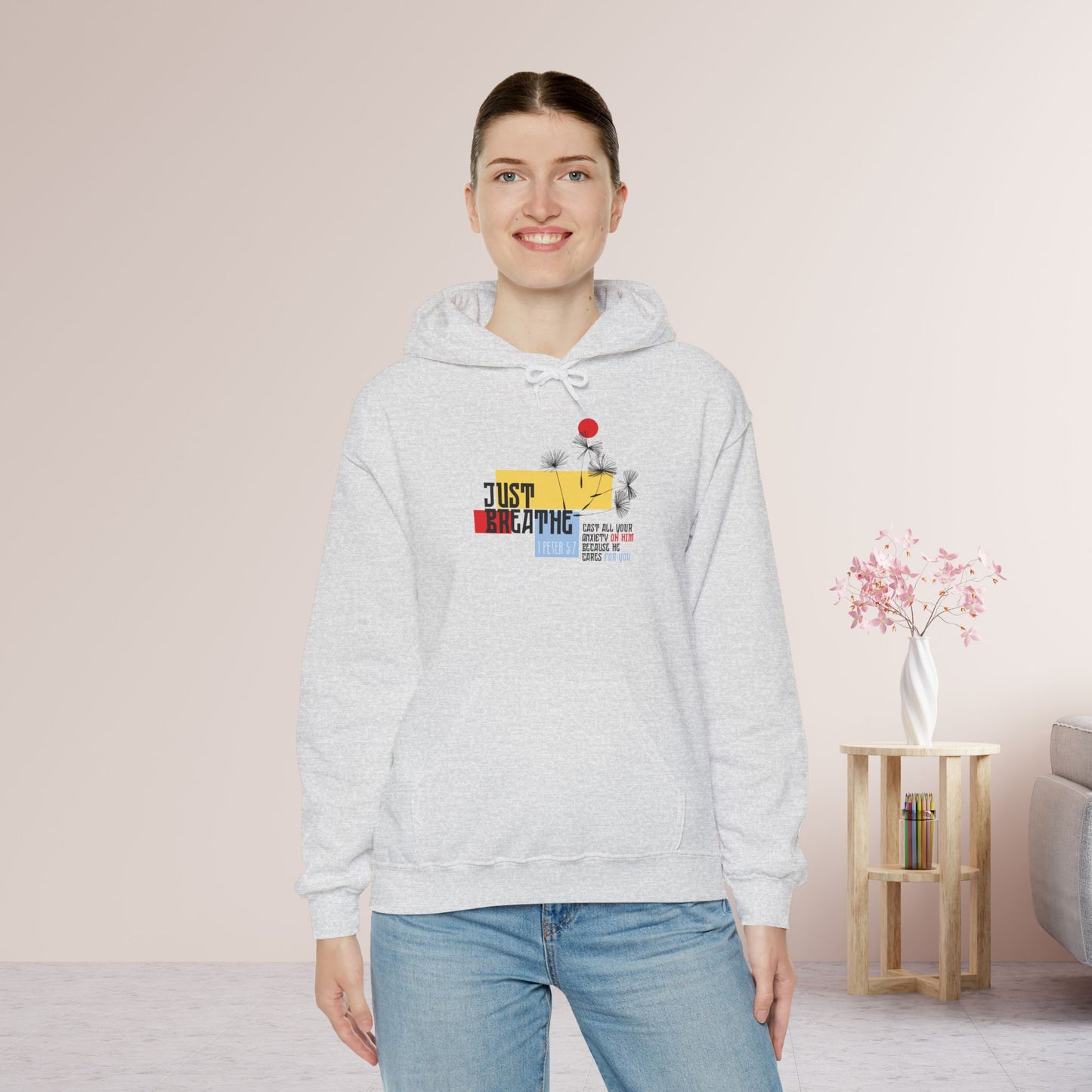 Just Breathe 1 Peter 5:7 Hoodie