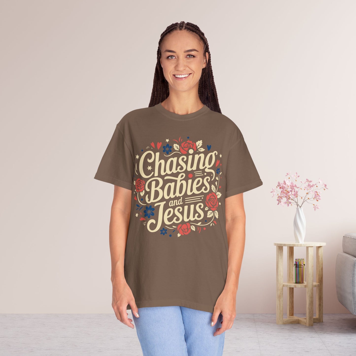 Chasing Babies and Jesus Comfort Colors Shirt