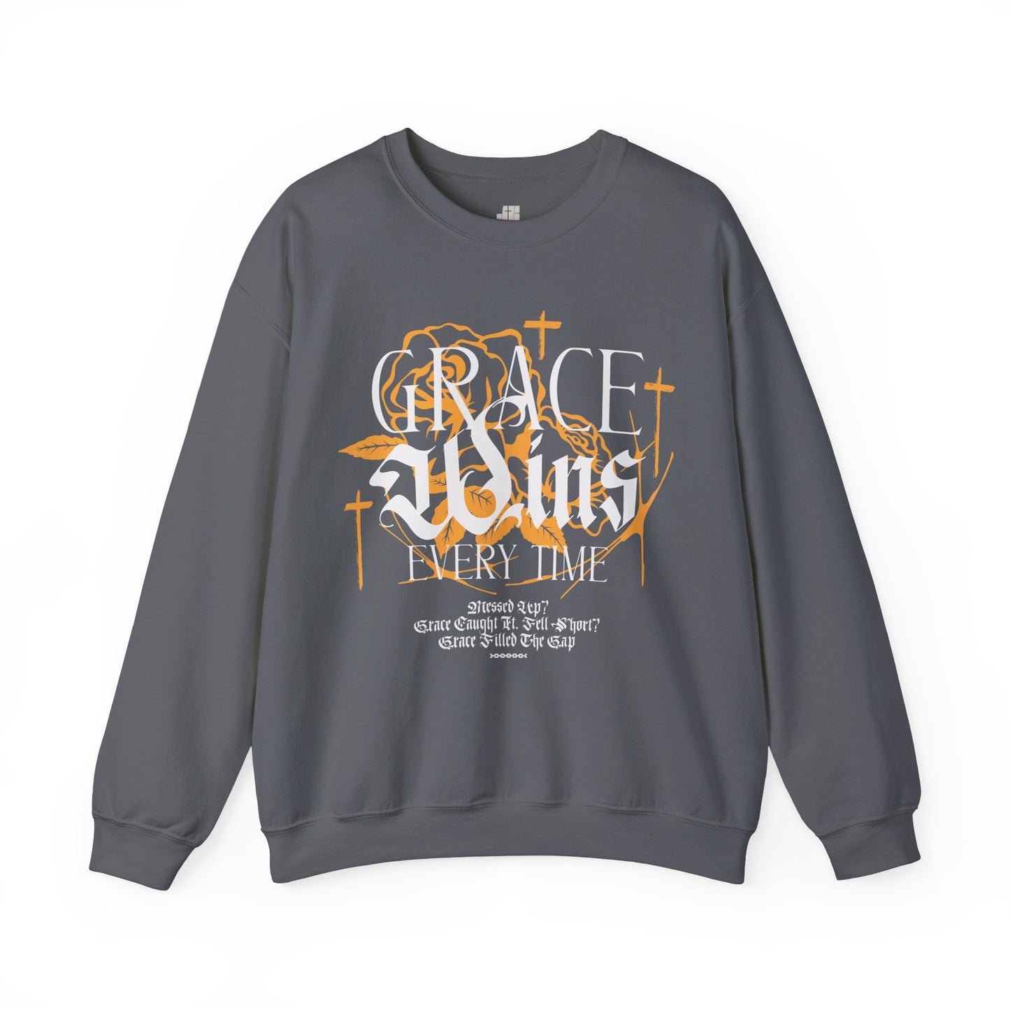 Grace Wins Every Time Sweatshirt