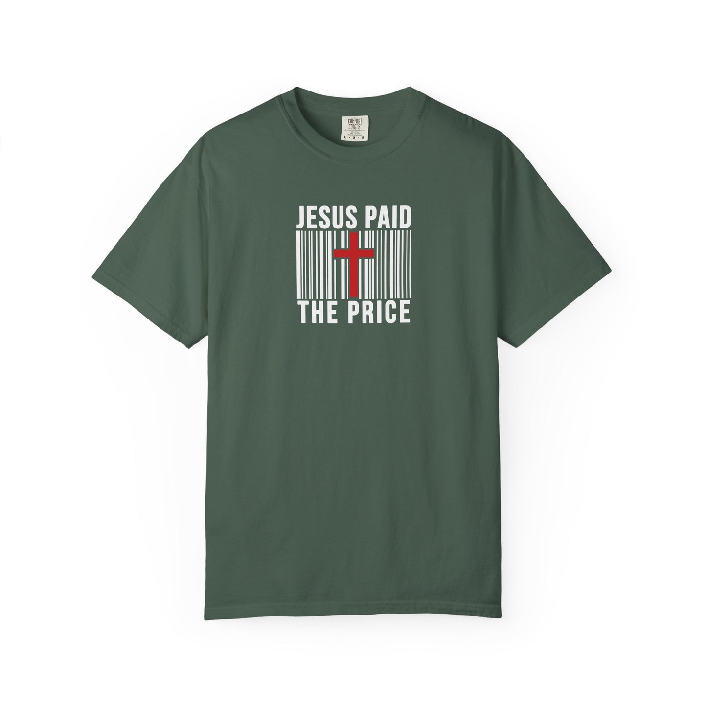 Jesus Paid the Price Comfort Colors Shirt