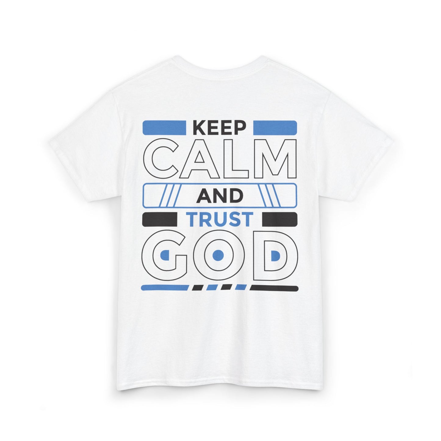 Keep Calm and Trust God Heavy Cotton Tee