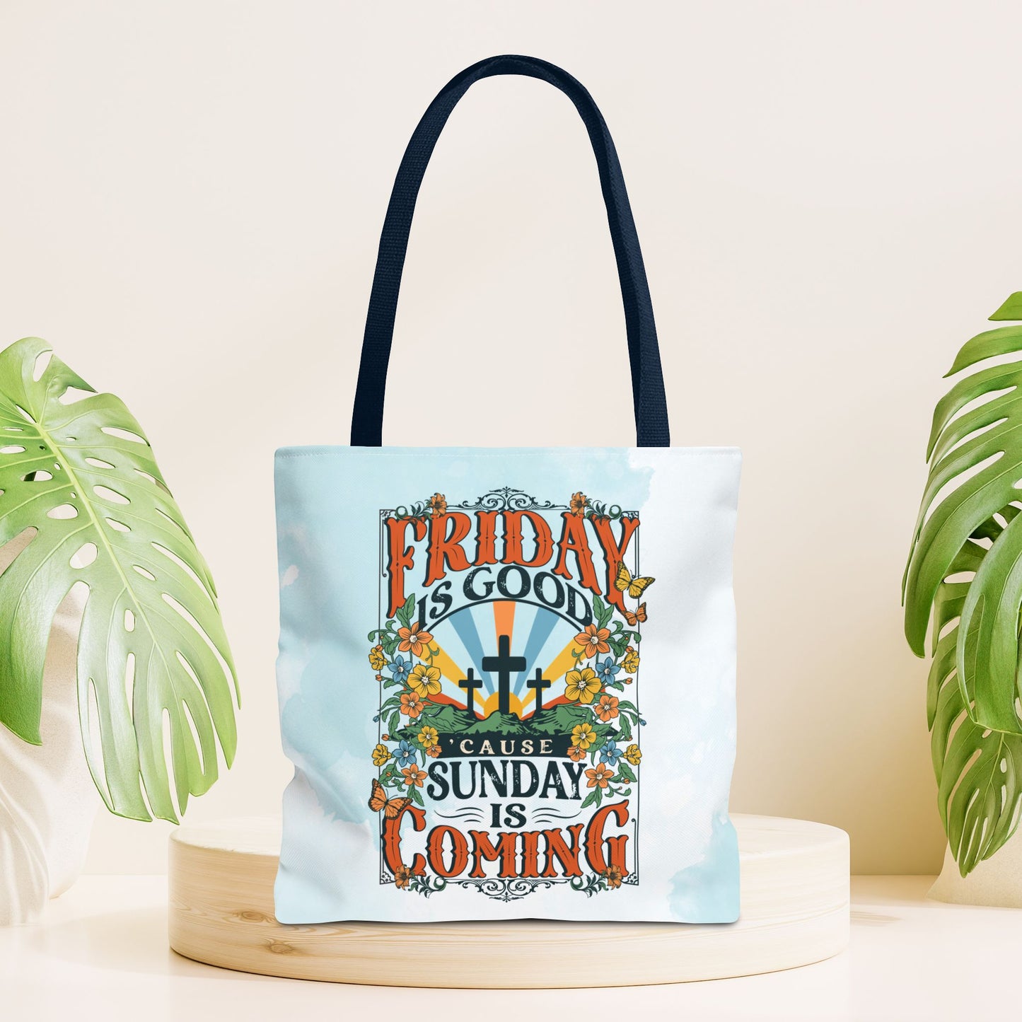 Friday is Good 'Cause Sunday is Coming Tote Bag - Christian Tote Bag - 16"