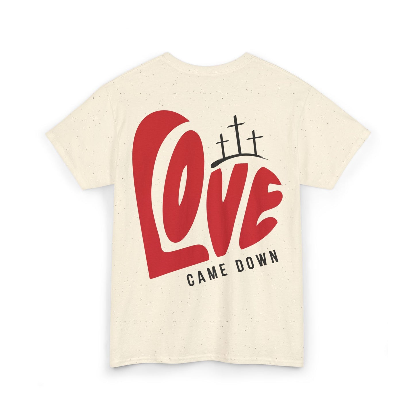 Love Came Down Heavy Cotton Tee - Luke 2:11
