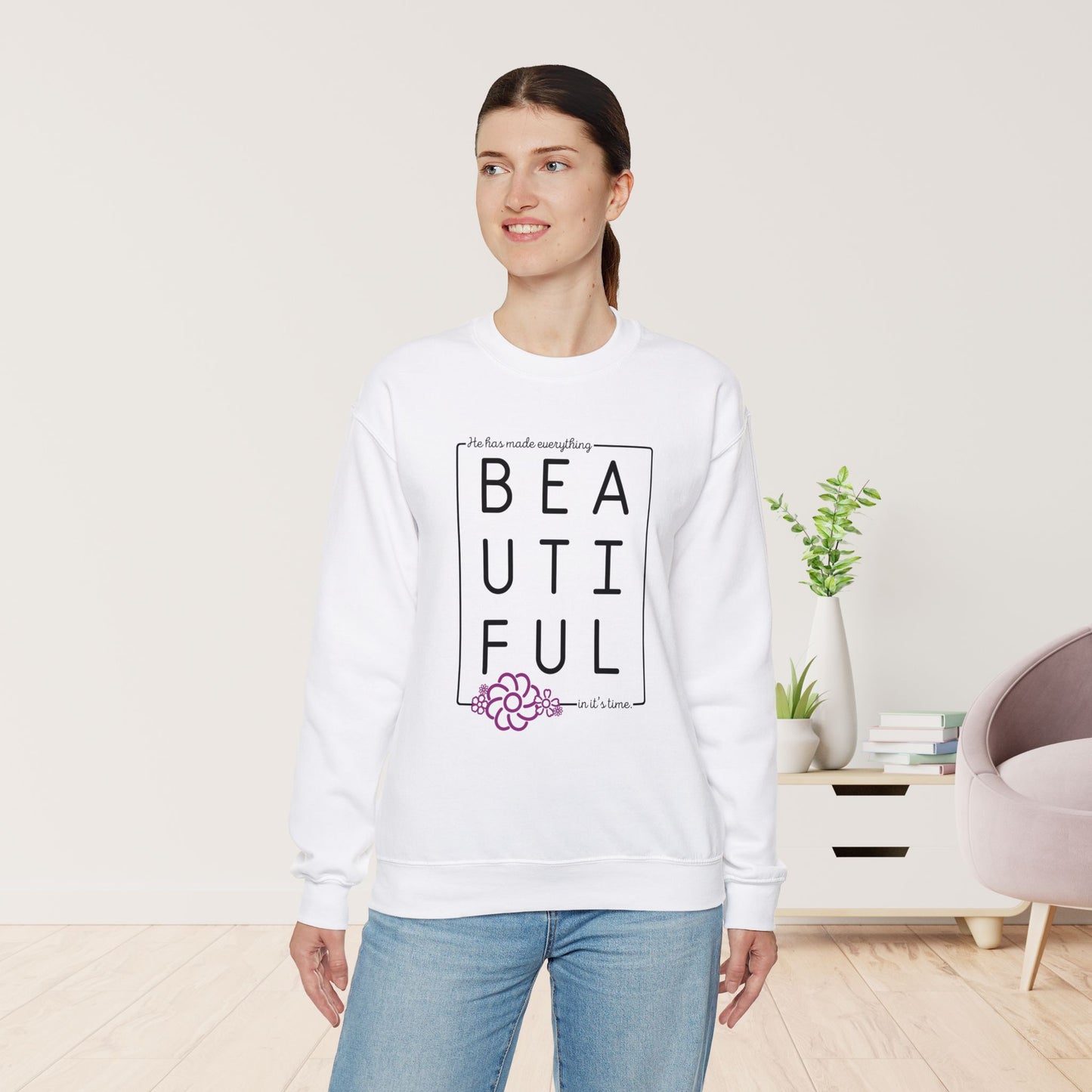 He Has Made Everything Beautiful In It's Time Sweatshirt - Christian Sweatshirt