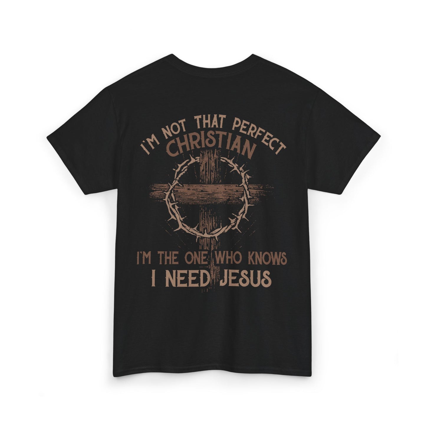 I'm Not The Perfect Christian Heavy Cotton Tee