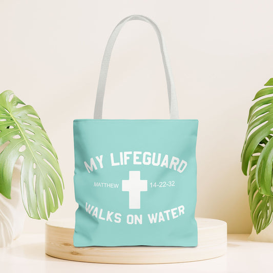 My Lifeguard Walks on Water Tote Bag - 16"