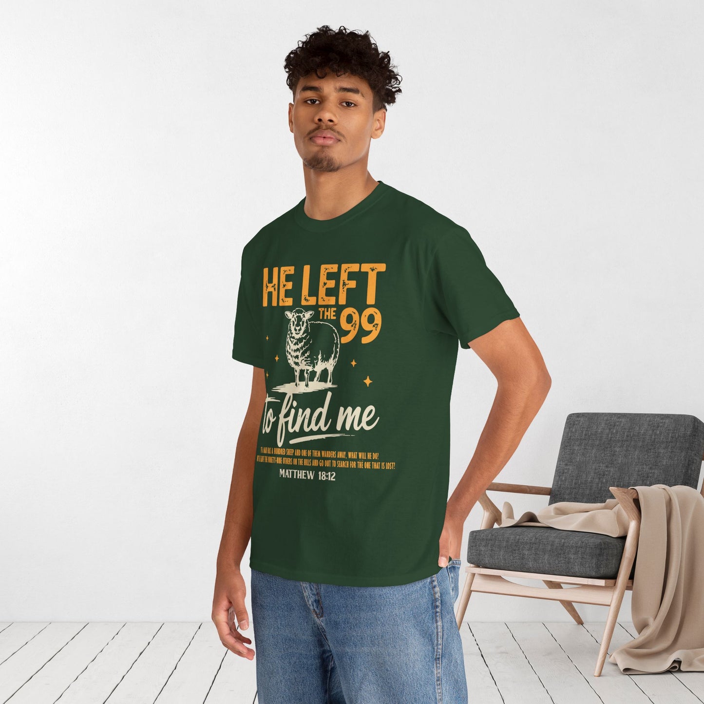 He Left the 99 to Find Me Heavy Cotton Tee - Matthew 18:12