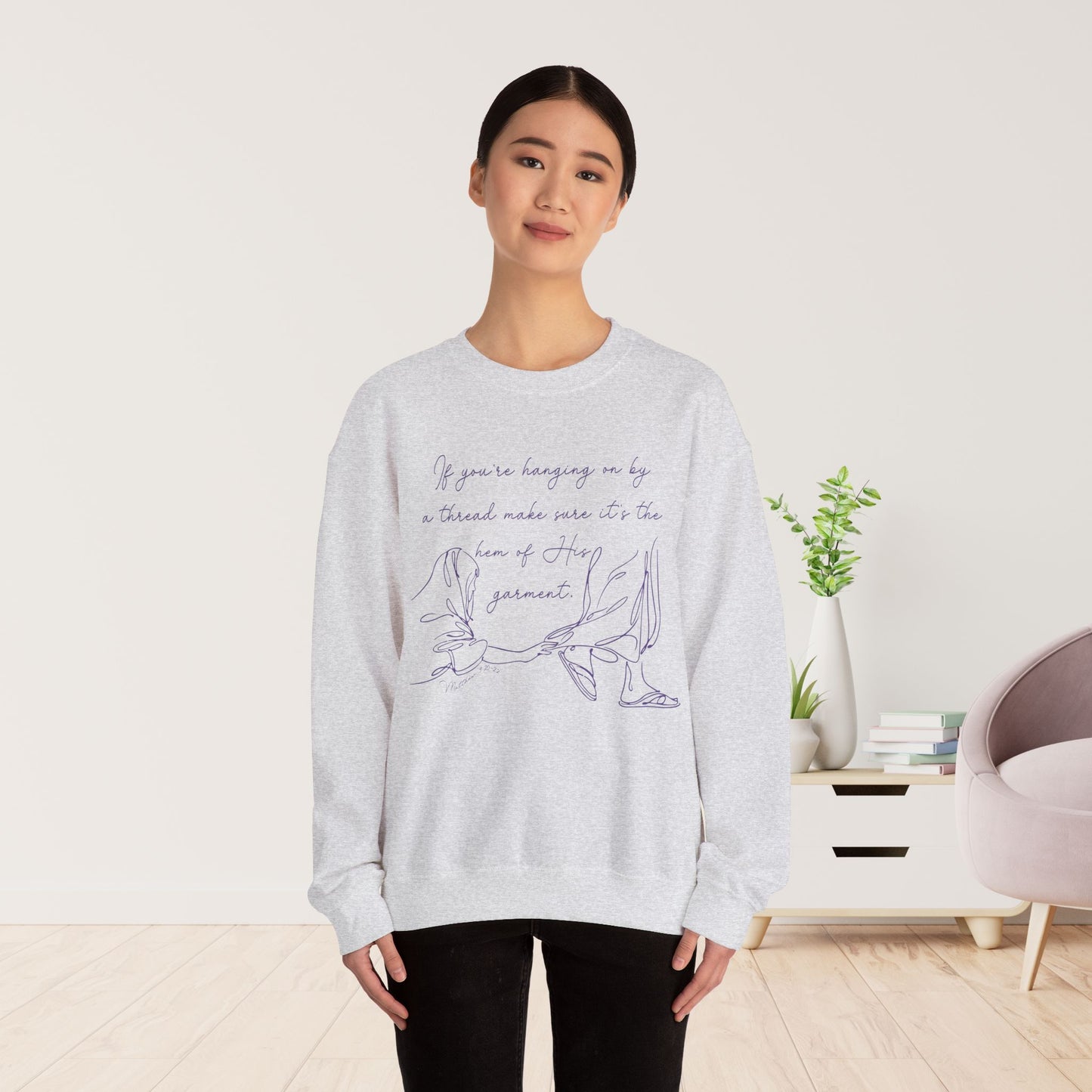 If You’re Hanging On By a Thread… Sweatshirt