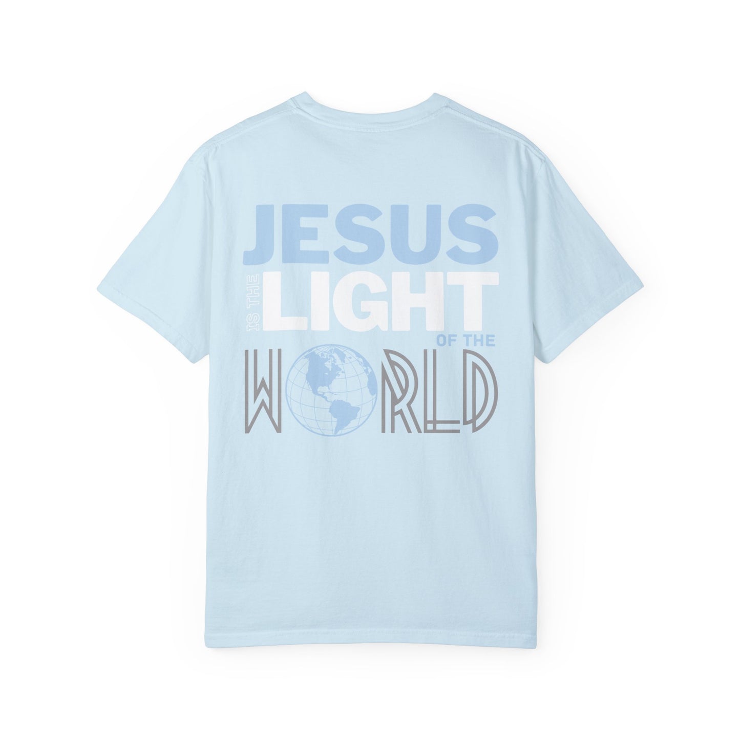 Jesus is the Light of the World Comfort Colors Shirt - John 8:12 Bible Verse Christian Shirt