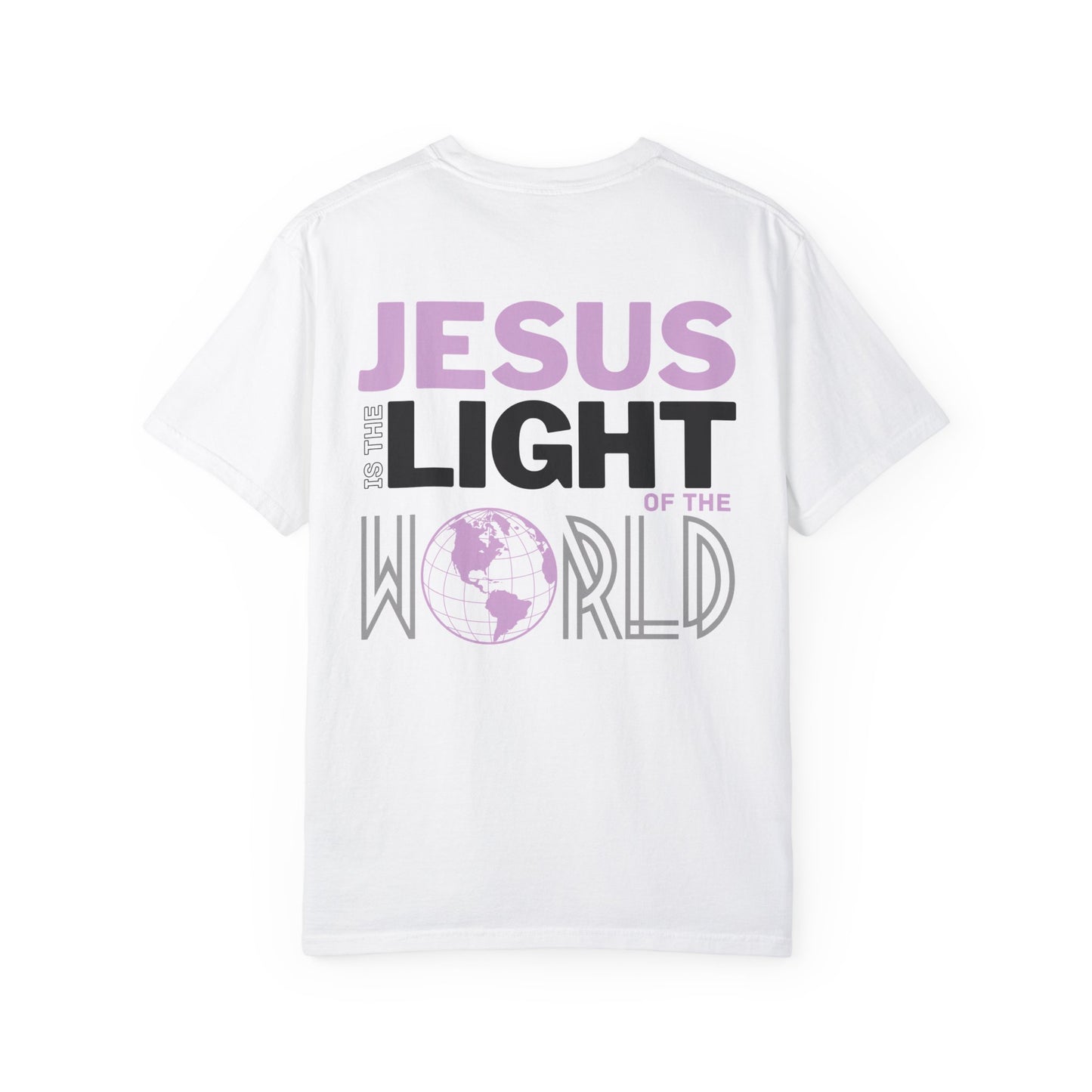 Jesus is the Light of the World Comfort Colors Shirt - John 8:12 Bible Verse Christian Shirt