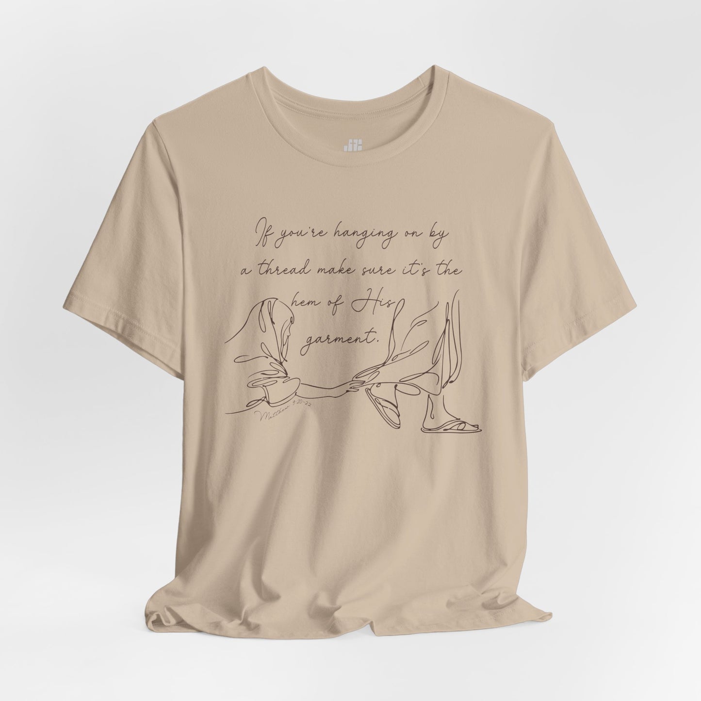 If You’re Hanging On By a Thread... Soft Cotton Tee