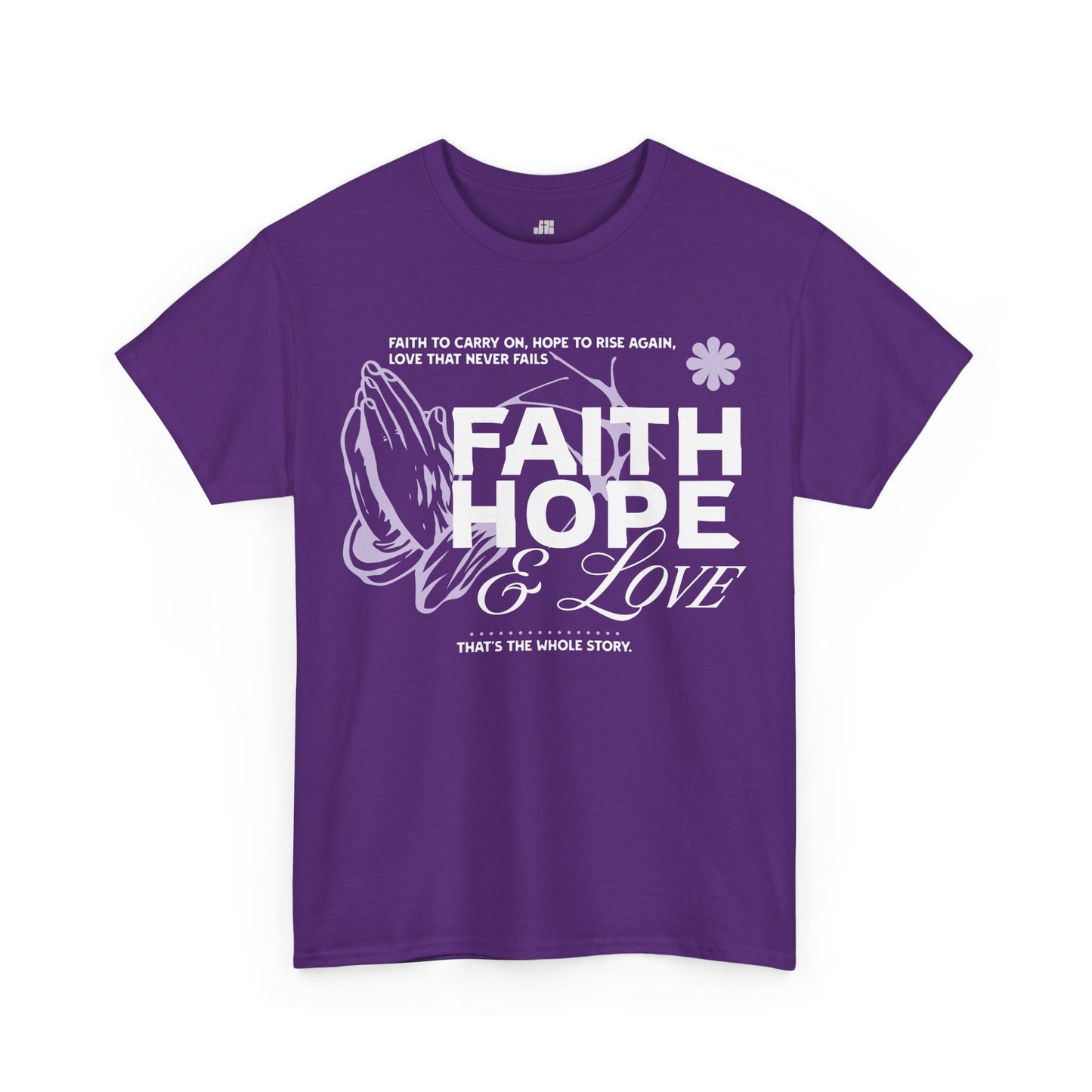Faith Hope Love Heavy Cotton Tee