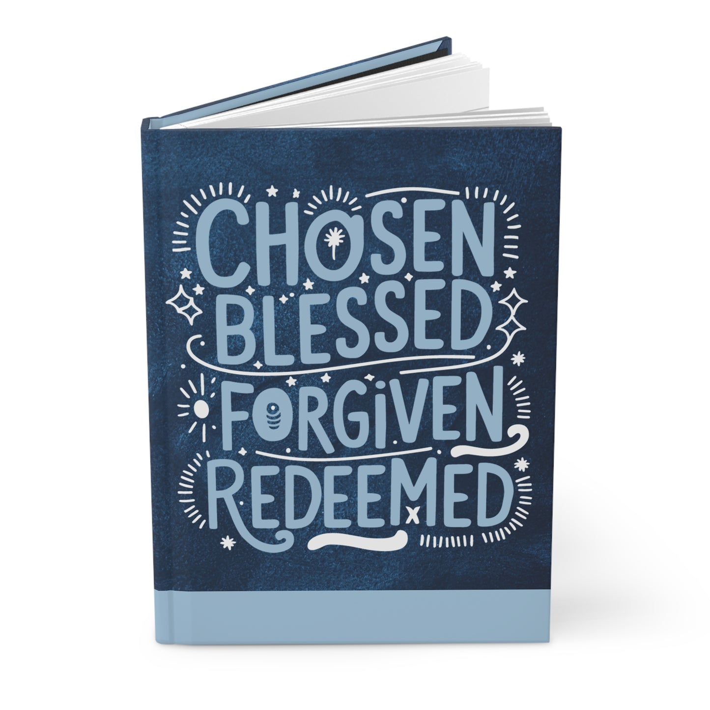 Chosen. Blessed. Forgiven. Redeemed Hardcover Journal