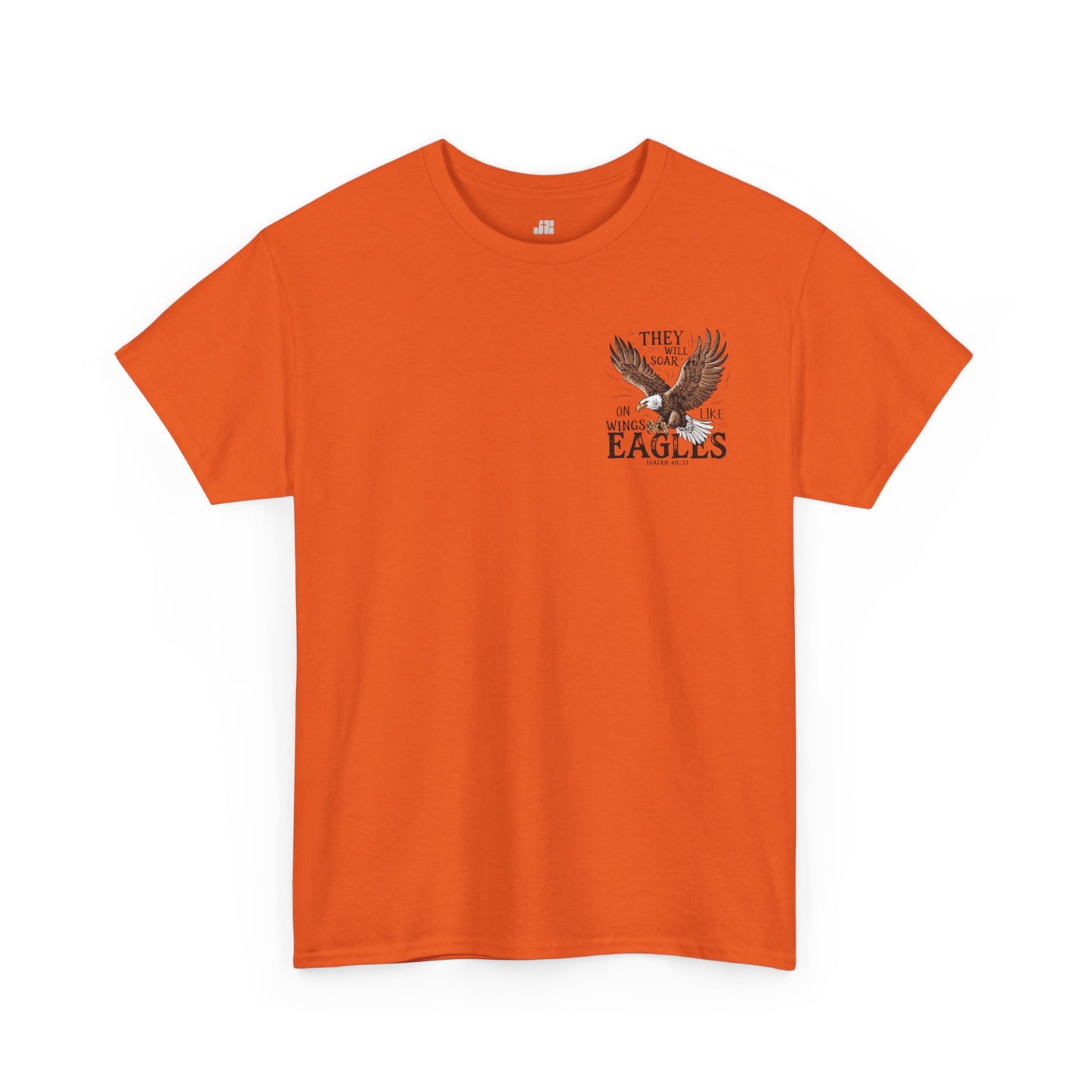 They Will Soar on Wings Like Eagles Heavy Cotton Tee