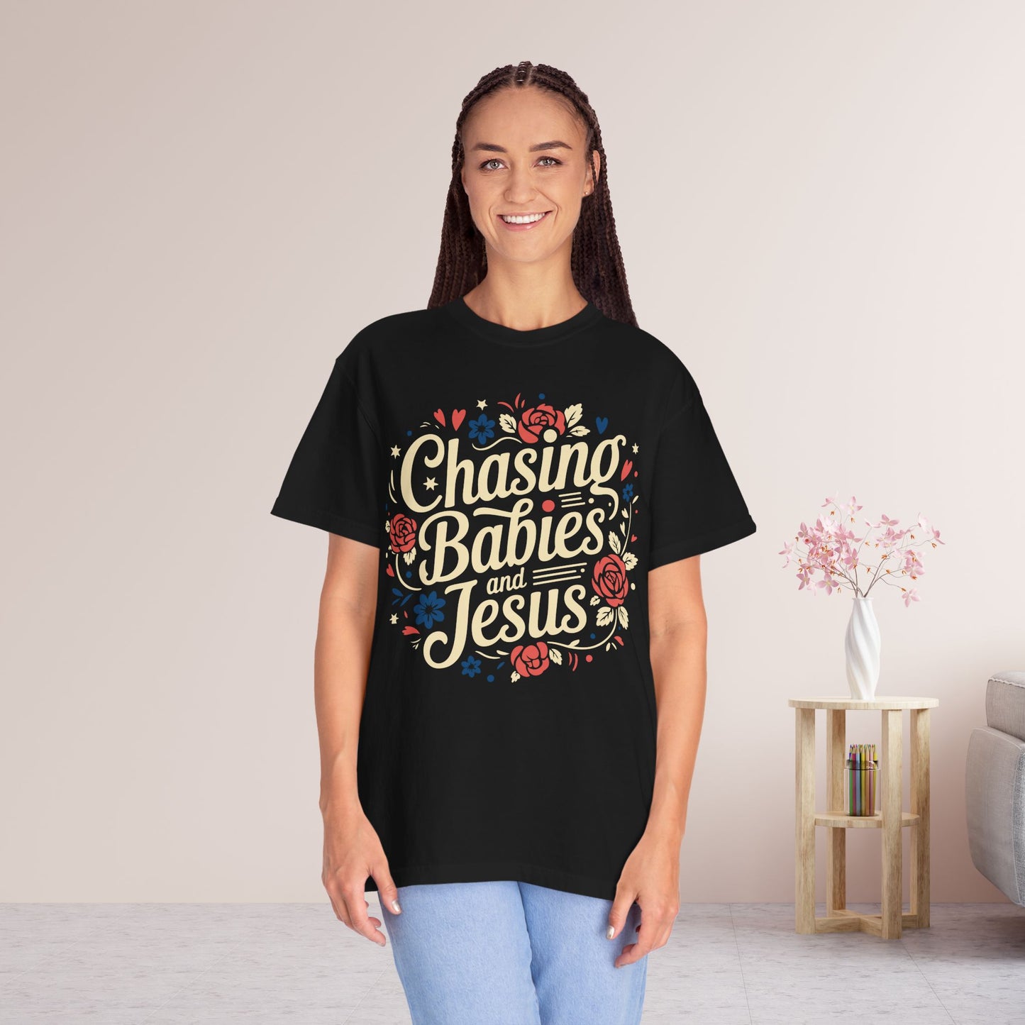 Chasing Babies and Jesus Comfort Colors Shirt