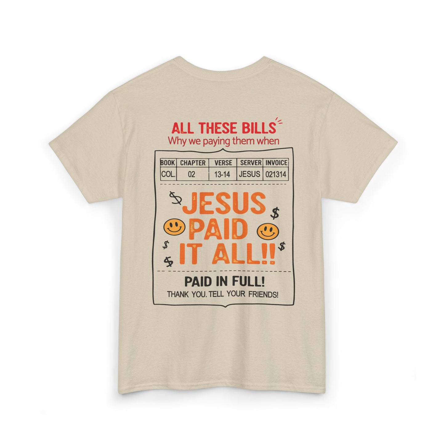 Jesus Paid It All Heavy Cotton Tee