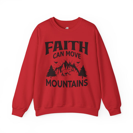 Faith Can Move Mountains Sweatshirt