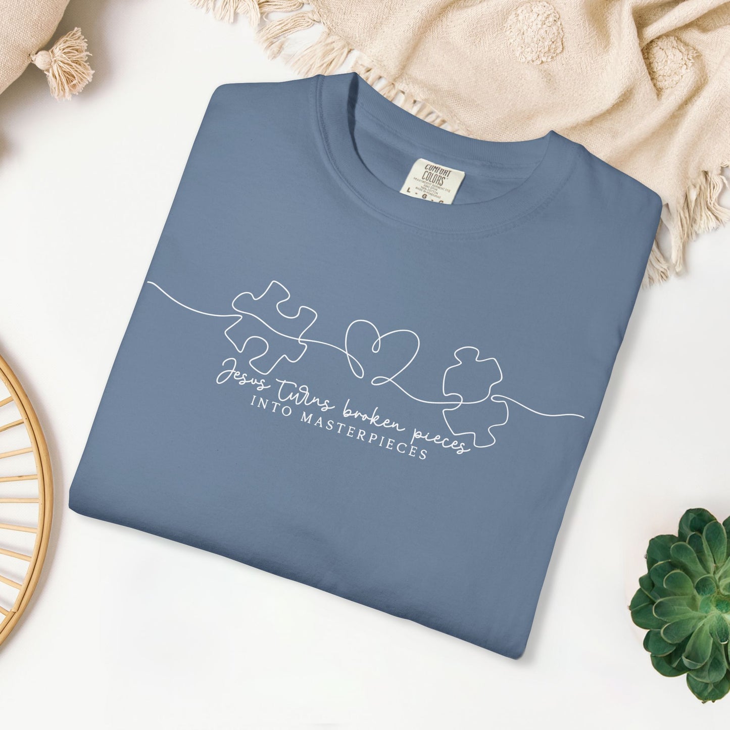 Jesus Turns Broke Pieces Into Masterpieces Comfort Colors Shirt