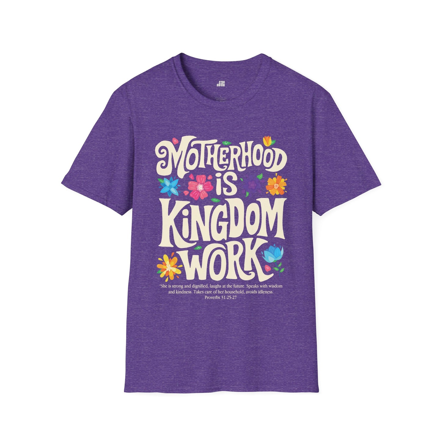 Motherhood is Kingdom Work Softstyle T-shirt