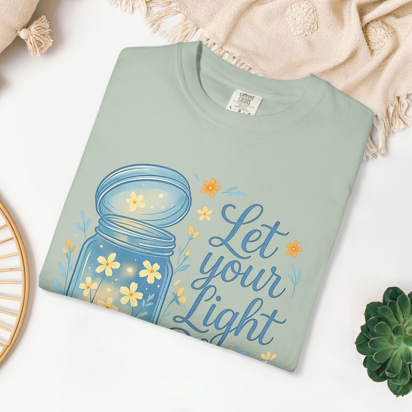 Let Your Light Bloom Comfort Colors Shirt