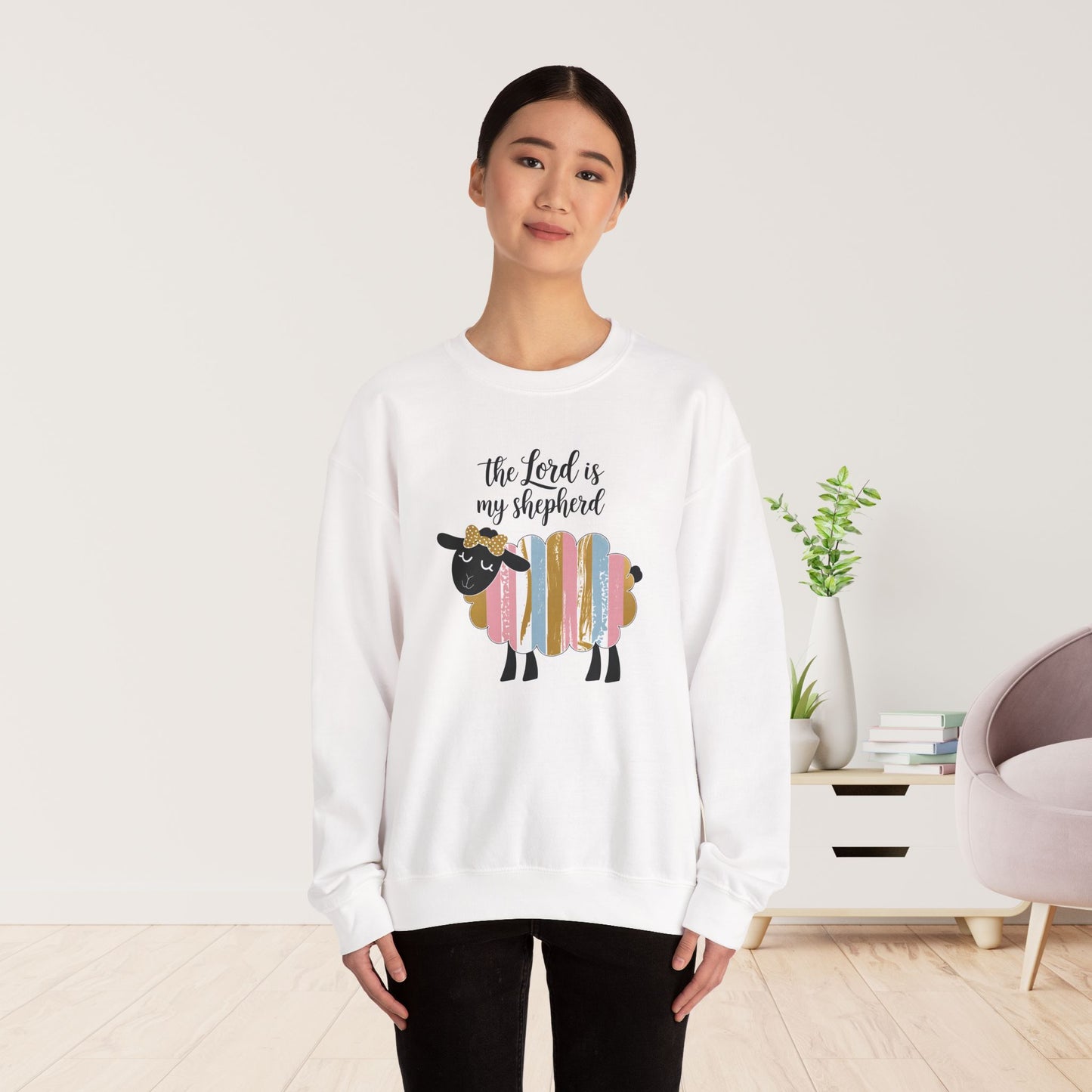 The Lord is My Shepherd Sweatshirt