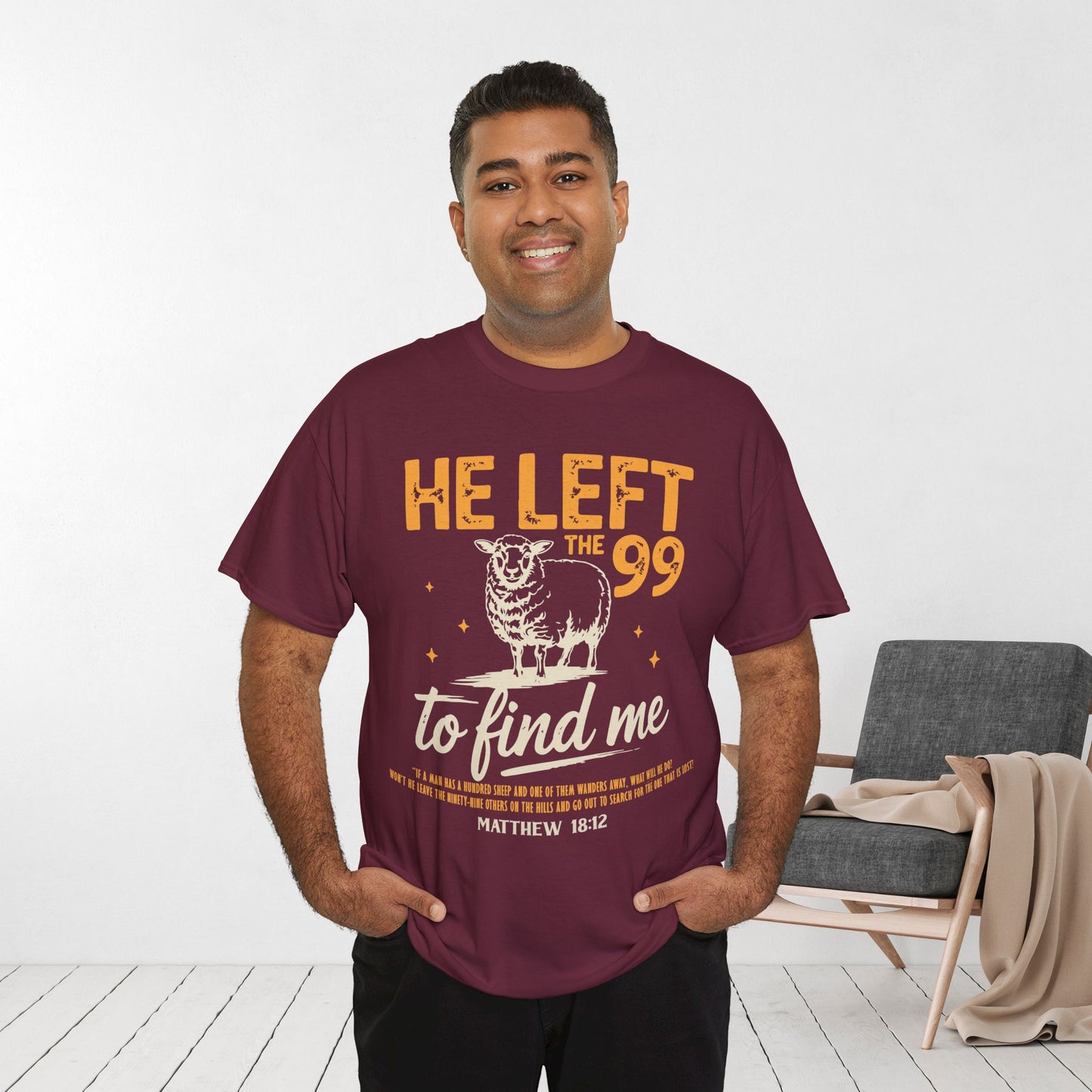 He Left the 99 to Find Me Heavy Cotton Tee - Matthew 18:12